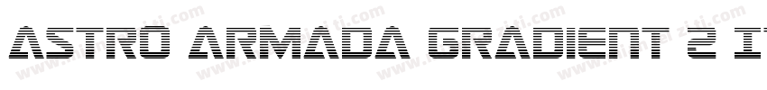 Astro Armada Gradient 2 Itali字体转换